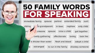 50 Words and Phrases to Talk about your Family - IELTS Speaking Vocabulary