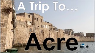Crusader Capital // A Trip to Acre