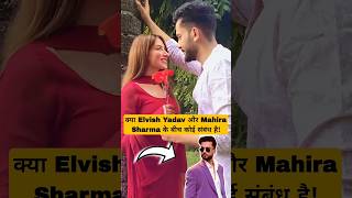 Elvish yadav and mahira sharma are in a relationship! #shorts #trending #famouscouple #elvishyadav