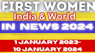 First Women In News 2023-2024 INDIA & WORLD Current Affairs