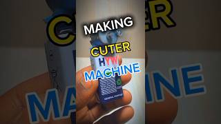 Making cuter machine please subscribe #shorts #new