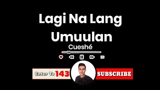 Tanging Hiling Ko Sa'yo Na Tuwing Umuulan -"ULAN"-Cueshé | @entertv143