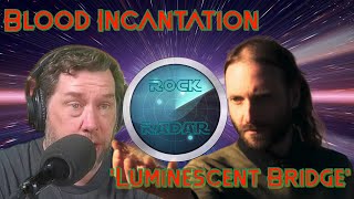 Blood Incantation 'Luminescent Bridge' (Reaction) Smitty's Rock Radar