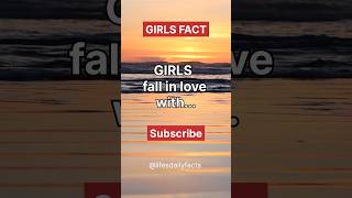 What Really Makes Girls Fall in Love | Surprising Fact You Didn't Know