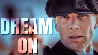 Thomas Shelby | Dream On