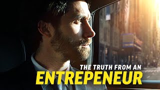 Truth Of An Entrepreneur - Best Motivational Speech