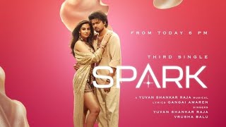 Thalapathy Vijay's Goat Movie Song 'Spark' | Official Video | 2024