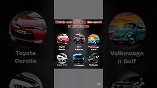 which car has sold most in the world #car #toyota #mostsoldcar