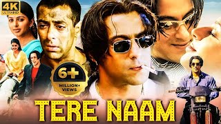 TERE NAAM Full Movie | Blockbuster Bollywood Romantic Action Movie | Salman Khan & Bhumika Chawla