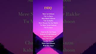 Ishq (Lyrics)❤️‍🔥 ~ Try With Own Voice 🎶 #trywithyourownvoice #ishq #ishqlyrics #trending #lyrics