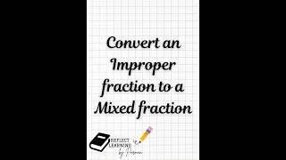 🎓 How to Convert Improper Fractions to Mixed Fraction | Easy Math Tutorial
