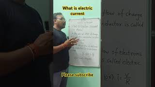 What is electric current in physics 🔥💯👍|Basics of physics for all classes #education #physics #india