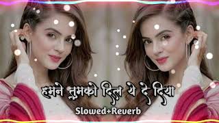 Humne Tumko Dil Ye De Diya Remix ×××××××××××× | Old Hindi Remix Song | Mixing 