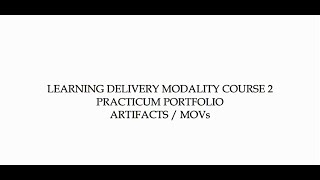 LDM 2 Practicum Portfolio (with sample MOVs and Annotations)