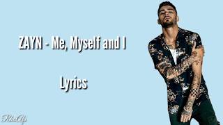 Zayn - Me, Myself and I (Beyoncé cover) (Lyrics)