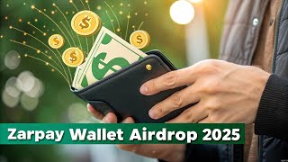 Zarpay Wallet Airdrop 2025 | How to Earn Free Crypto (Up to $110!)