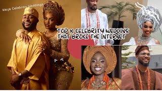 Top 10 Nigerian Celebrity Weddings That Went Viral