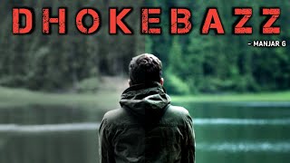 Dhokebaaz - Manjar G | New Hindi Rap song 2025 | official Audio | Latest rap song