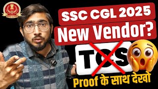 Vendor Change for SSC CGL 2025 || TCS ❌️ || Who will take SSC exams?