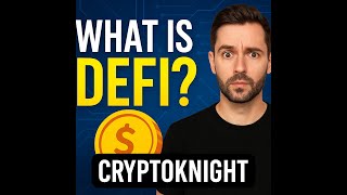 ✅ What Is DeFi? Decentralized Finance Explained | CryptoKnight