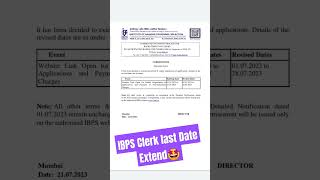 IBPS CLERK Last date extend #ibpsclerk #ibpsclerkexam #ibpsclerk2023notification  #ibpsupdates