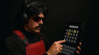 Dr Disrespect / Wordle Champion
