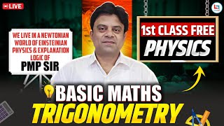 PMP Sir 1st Physics Class | Basic Maths & Trigonometry for NEET 2026 | NEET Kota Batch | #neet