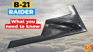 B-21 Raider: What you need to know
