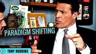 Tony Robbins: How To Change Your Paradigm ( Tony Robbins Change Your Life )