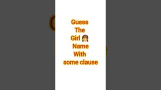 Guess the girls name with some clause #shorts #challenge #iqtest #emojipuzzle #2025 #emojichallenge