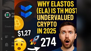 ELA at $1.27 is a Joke: Why This Crypto is 99.5% Below True Value 🚀 | Elastos Deep Dive