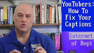 How to Fix Your YouTube Captions