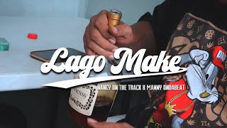 Lago Make - Nancy ft.Manny [ Official Music Video ]