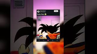 Goku fear #dragonball #dragonbalsuper #dragonballz #goku #anime #animeindia #dbs #dbz