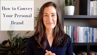 How to convey your personal brand