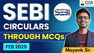 SEBI Circulars February 2025: Key Highlights & Updates Through MCQs!
