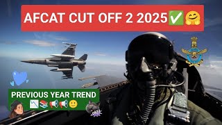 AFCAT 2 2025 CUTOFF✅ #AFCATCUTOFF #afcat22025 / PREVIOUS YEAR TREND ANALYSIS 📉💯 #afcat #studyvlog 