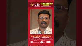 Mr. Muthu Venkatram, President, Coimbatore Jewellery Manufacures Association invites #to #GJIIF2025