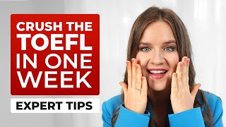 How to prepare for TOEFL in 1 week