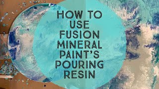 How to Use Fusion Mineral Paint's Pouring Resin