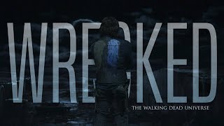 The Walking Dead Universe | WRECKED