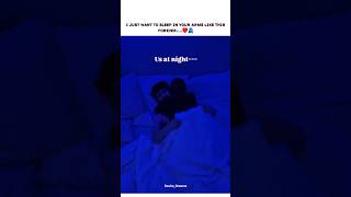 I Just Want To Sleep In Your Arms.....♥️🫂#love#couplegoal#relationship#ytshorts#shorts