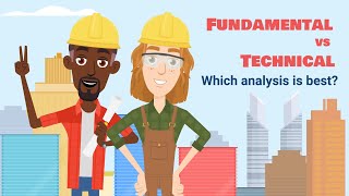 Fundamental or technical: which analysis is best?