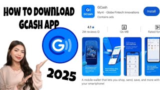 HOW TO DOWNLOAD GCASH APP 2025 TAGALOG TUTORIAL