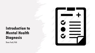 Introduction to Mental Health Diagnosis