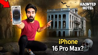 Haunted Hotel Me iPhone 16 Pro Max Dhoondne Ka Challenge! 😱📱