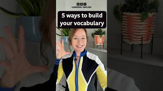 5 ways to build your vocabulary!