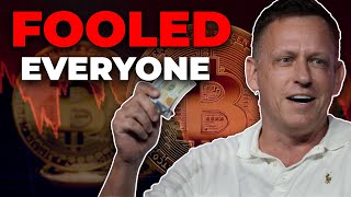Peter Thiel Fooled Every Bitcoin Investor