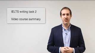 IELTS Simon - Academic Writing Task 2 Lesson 11 | Summary