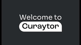 Welcome to Curaytor 🚀